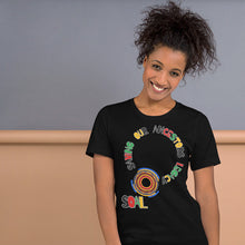 Load image into Gallery viewer, SOAL Ancestors --Singing Their Names-- Unisex t-shirt