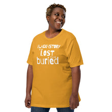 Load image into Gallery viewer, Black History is Not Lost Unisex t-shirt